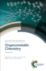 Organometallic Chemistry : Volume 41 - eBook
