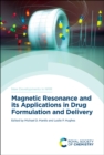 Magnetic Resonance and its Applications in Drug Formulation and Delivery - eBook