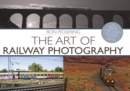 The Art of Railway Photography - Book