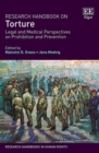 Research Handbook on Torture : Legal and Medical Perspectives on Prohibition and Prevention - eBook