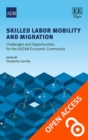 Skilled Labor Mobility and Migration : Challenges and Opportunities for the ASEAN Economic Community - eBook