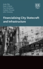 Financialising City Statecraft and Infrastructure - eBook