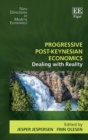 Progressive Post-Keynesian Economics : Dealing with Reality - eBook