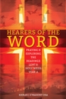 Hearers of the Word : Praying and Exploring the Readings for Lent to Pentecost Year A - Book
