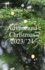 Sacred Space: Advent & Christmas 2023-2024 - Book