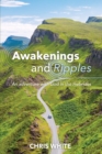 Awakenings and Ripples : An adventure with God in the Hebrides - Book