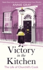 Victory in the Kitchen : The Life of Churchill's Cook - Book