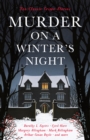 Murder on a Winter's Night : Ten Classic Crime Stories for Christmas - Book