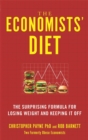 The Economists' Diet : The Surprising Formula for Losing Weight and Keeping It Off - Book
