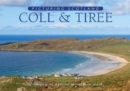 Coll & Tiree: Picturing Scotland : Hebridean gems: a journey around these islands - Book