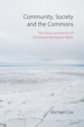 Common Boundaries : The Theory and Practice of Environmental Property - Book