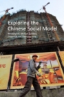 Exploring the Chinese Social Model : Beyond Market and State - Book