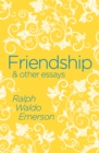 Friendship & Other Essays - Book