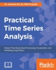 Practical Time Series Analysis - Book