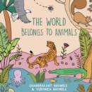 The : World Belongs to Animals - Book