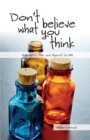 Don't Believe What You Think : Arguments for and against SCAM - Book