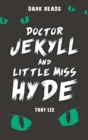 Doctor Jekyll and Little Miss Hyde - eBook