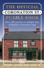 Coronation Street Puzzle Book : Over 200 puzzles - Over 200 puzzles to delight fans of Britain's favourite soap - Book