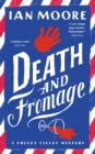 Death and Fromage : the rip-roaring murder mystery - now optioned for TV - Book