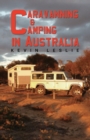 Caravanning and Camping in Australia - Book