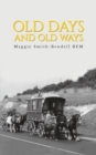Old Days And Old Ways - Book