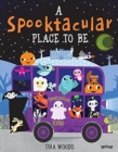 A Spooktacular Place to Be - Book