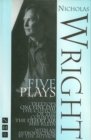 Nicholas Wright: Five Plays (NHB Modern Plays) - eBook