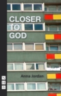 Closer to God (NHB Modern Plays) - eBook