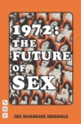 1972: The Future of Sex (NHB Modern Plays) - eBook