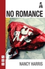 No Romance (NHB Modern Plays) - eBook
