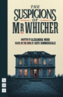 The Suspicions of Mr Whicher (NHB Modern Plays) - eBook