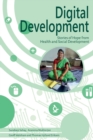 Digital Development : Stories of Hope from Health and Social Development - Book