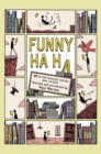 Funny Ha, Ha : 80 of the Funniest Stories Ever Written - eBook