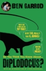 So You Think You Know About Diplodocus? - Book