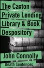 The Caxton Lending Library & Book Depository - eBook