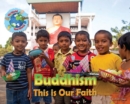 Buddhism, This is our Faith - Book
