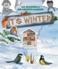 The Seasons in Mr Green's Garden : It's Winter - Book