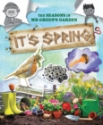 It's Spring : The Seasons in Mr. Green's Garden - Book