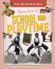 Memories of School and Playtime - Book