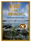 Eat the Beach : A Guide to the Edible Seashore - eBook