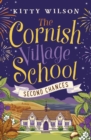 The Cornish Village School - Second Chances - eBook