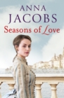 Seasons of Love : A captivating romantic historical saga - Book