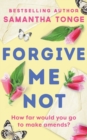 Forgive Me Not : A gripping, heartbreaking novel that will take your breath away - Book