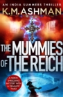 The Mummies of the Reich : A nerve-shredding mystery with a dramatic twist - eBook