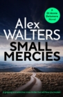 Small Mercies : A gripping and addictive crime thriller that will have you hooked - eBook