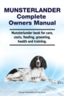 Munsterlander Complete Owners Manual. Munsterlander book for care, costs, feeding, grooming, health and training. - Book