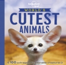 Lonely Planet Kids World's Cutest Animals - Book