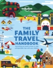 Lonely Planet The Family Travel Handbook - Book