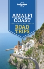 Lonely Planet Amalfi Coast Road Trips - eBook