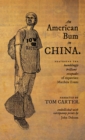 An American Bum in China : Featuring the bumblingly brilliant escapades of expatriate Matthew Evans - Book